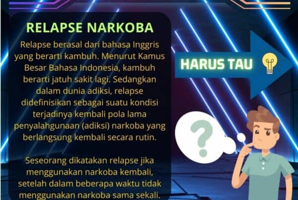 Relapse setelah Rehabilitasi, kok bisa?